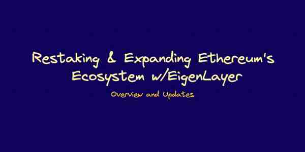解碼 EigenLayer:再質押如何重塑以太坊敘事?